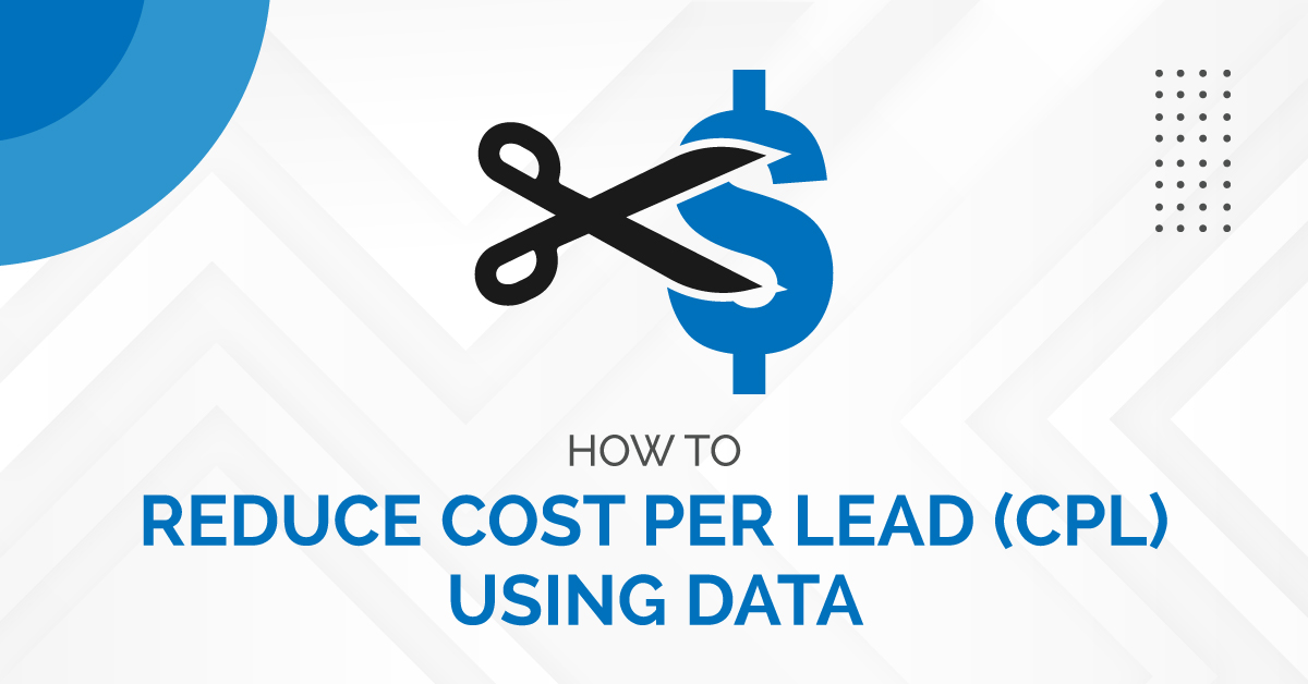 How to Reduce Cost Per Lead Using B2B Data