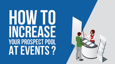 How To Increase Your Prospect Pool At Events?