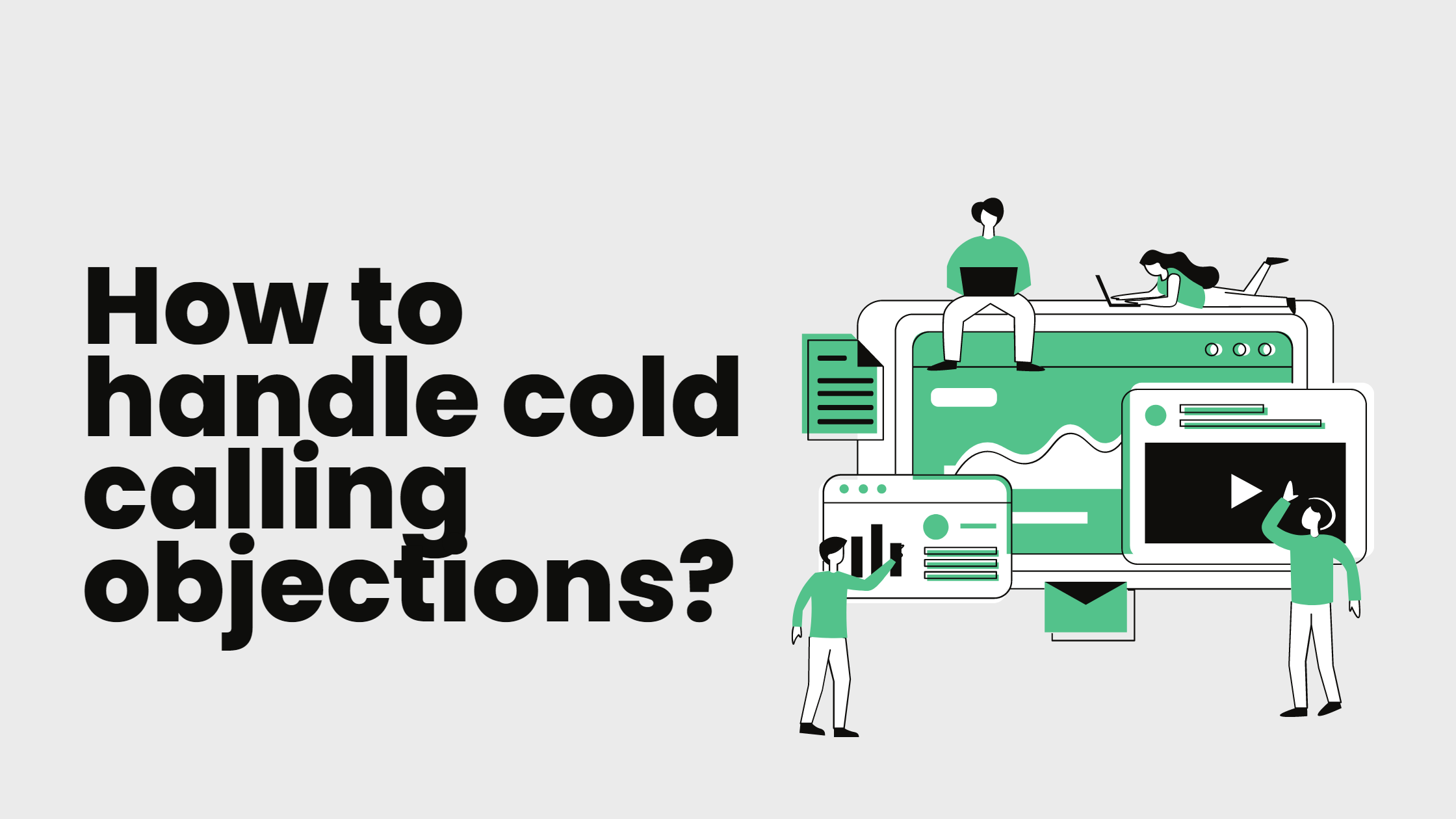 How to handle cold calling objections?